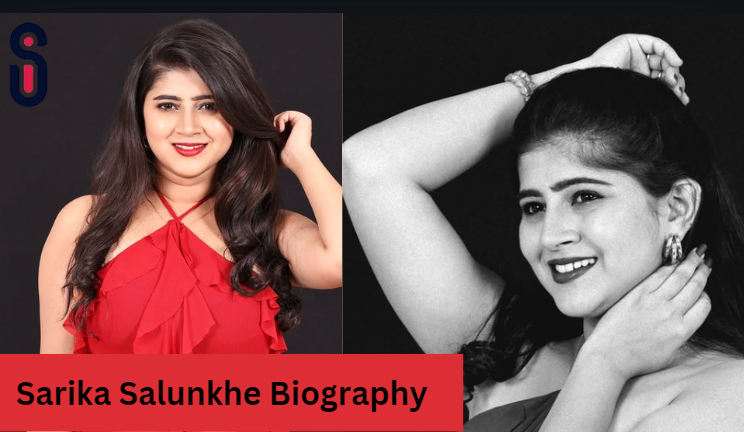 Sarika Salunkhe Biography: Age, Birthday Date, Net Worth