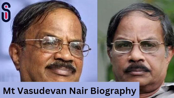 Mt Vasudevan Nair Biography