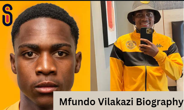 Mfundo Vilakazi Biography: Salary, Age, Net Worth, Father